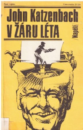 V žáru léta od John Katzenbach - Napětí