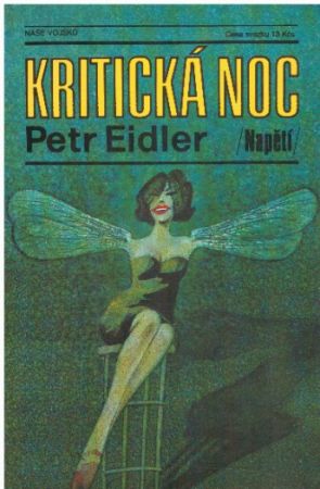 Kritická noc od Petr Eidler - Napětí