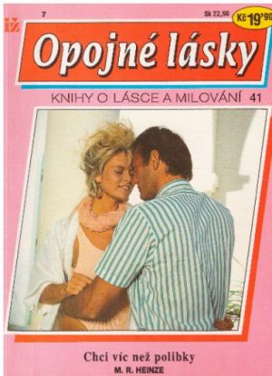 Opojné lásky  - Chci víc než polibky