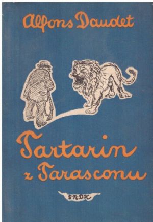 Tartarin z Tarasconu od  Alphonse Daudet