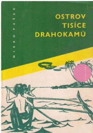 Ostrov tisíce drahokamů od Mirko Pašek