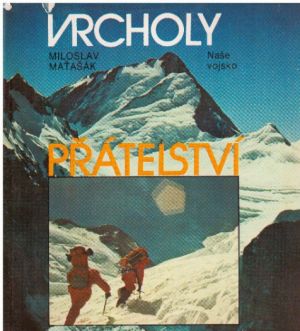 Vrcholy přátelství od Miloslav Maťašák