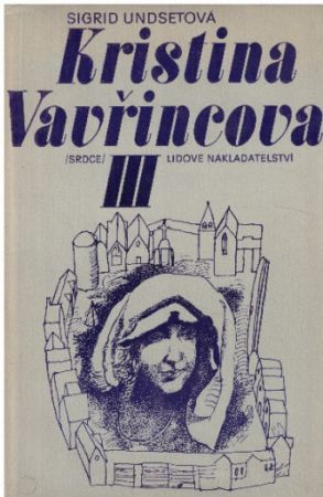 Kristina Vavřincova III – Kříž od Sigrid Undset