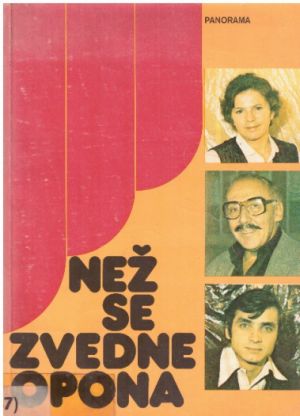 Než se zvedne opona od Otakar Brůna & kolektiv autorů