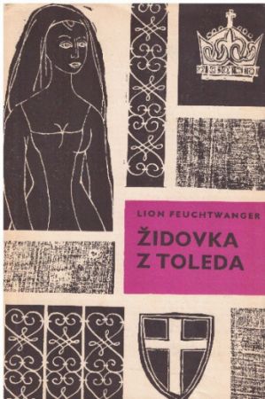 Židovka z Toleda od Lion Feuchtwanger