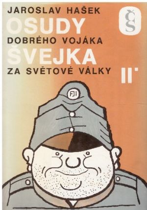 Osudy dobrého vojáka Švejka 2. díl od  Jaroslav Hašek