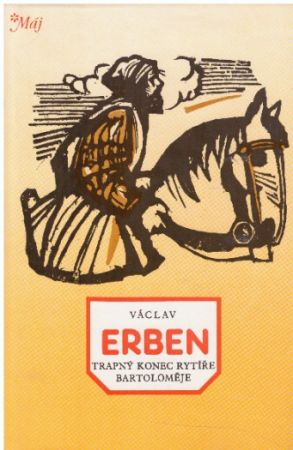 Trapný konec rytíře Bartoloměje od Václav Erben