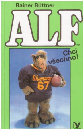 Alf II. - Chci všechno! od Rainer Büttner