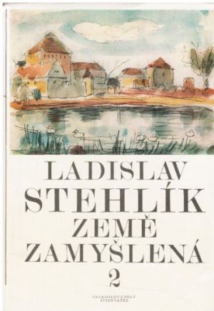 Země zamyšlená. II. díl od Ladislav Stehlík