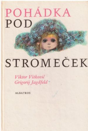 Pohádka pod stromeček od Viktor Stanislavovič Vitkovič & Grigorij Jagdfeld