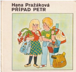Případ Petr od Hana Pražáková