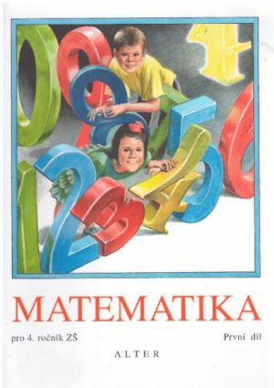 Matematika pro 4. ročník ZŠ 1, 2, 3, díl