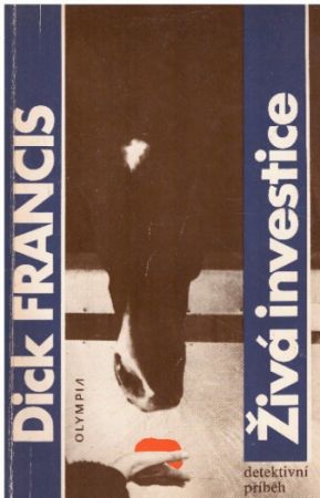 Živá investice od Dick Francis (p)
