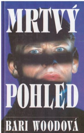 Mrtvý pohled od Bari Wood