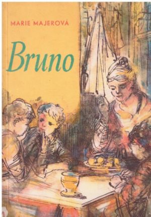 Bruno od Marie Majerová