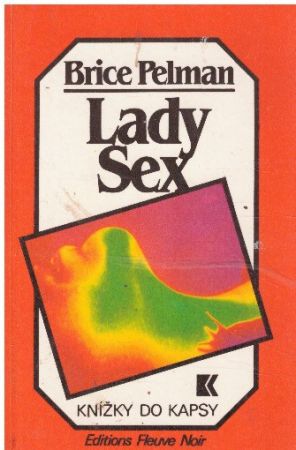 Lady Sex od Brice Pelman