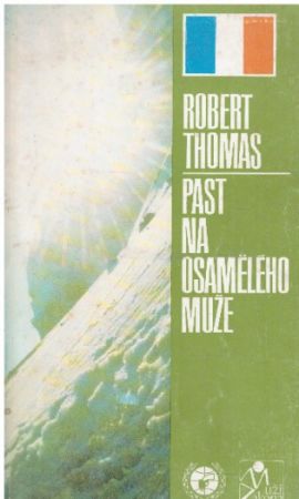 Past na osamělého muže od Robert Thomas