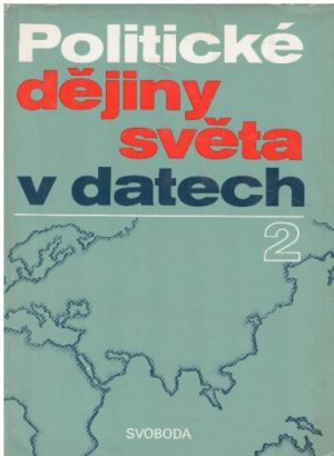 Politické dějiny světa v datech 2 od kolektiv autorů