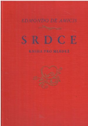 Srdce od Edmondo de Amicis