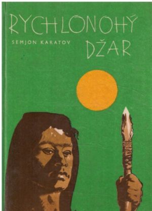 Rychlonohý Džar od Semjon Karatov