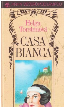 Casa Bianca od Helga Torsten