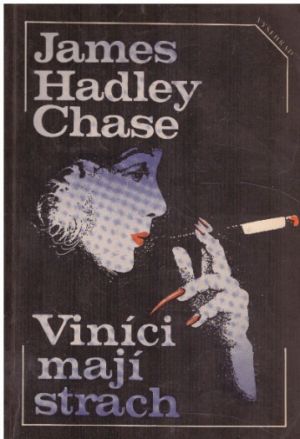 Viníci mají strach od James Hadley Chase