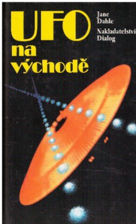 UFO na východě od Jane Dahle
