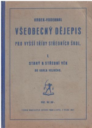 Všeobecný dějepis od Josef Hrbek & Josef Vodehnal