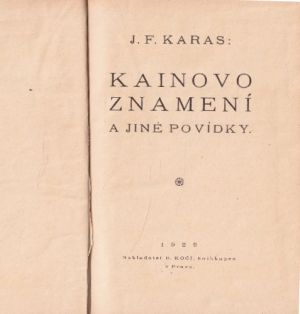Kainovo znamení a jiné povídky od Josef František Karas