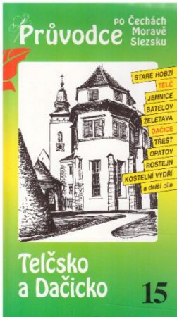 Průvodce po Čechách, Moravě a Slezsku - Telčsko a Dačicko