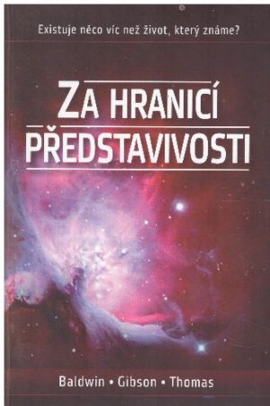 Za hranicí představivosti od L. James Gibson, John Templeton Baldwin, Jerry D. Thomas