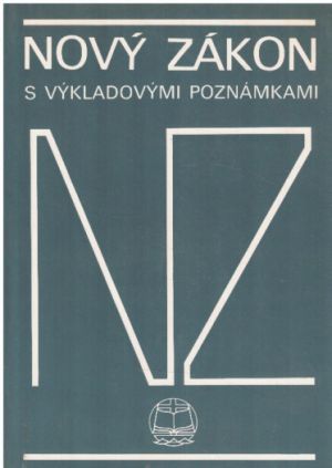 Nový zákon s výkladovými poznámkami od neznámý - neuveden