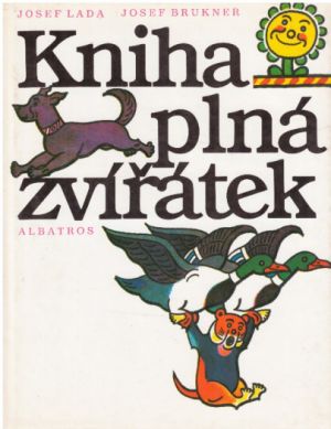 Kniha plná zvířátek od Josef Lada, Josef Brukner