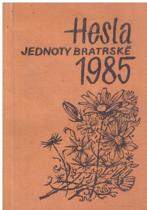 Hesla Jednoty bratrské 1985