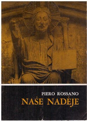 Naše naděje od Piero Rossano