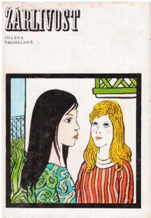 Žárlivost od Helena Šmahelová