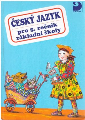 Český jazyk pro 5. ročník základní školy od Marie Hanzová.