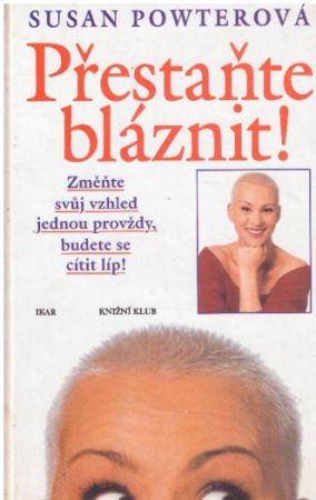 Přestaňte bláznit od Susan Powter