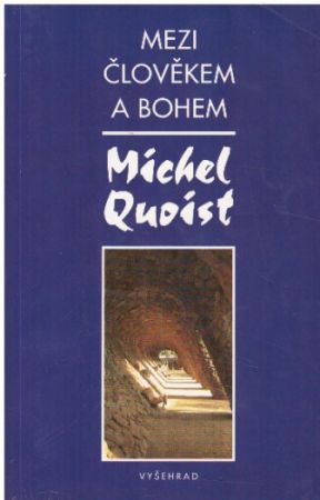 Mezi člověkem a Bohem od Michel Quoist