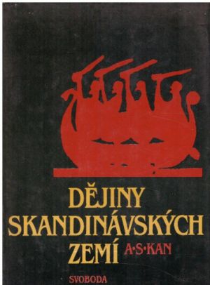 Dějiny skandinávských zemí od Aleksandr Sergejevič Kan