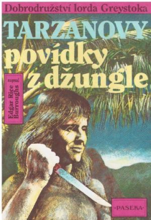 Tarzanovy povídky z džungle od Edgar Rice Burroughs