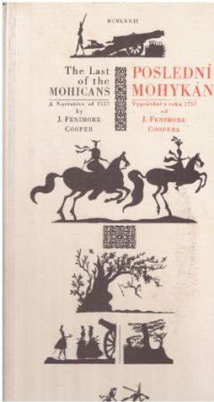 Poslední Mohykán od James Fenimore Cooper