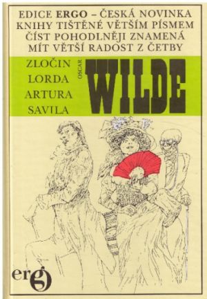 Zločin lorda Artura Savila (2 povídky) od Oscar Wilde