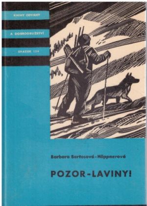 Pozor - laviny! od Barbara Bartos-Höppner