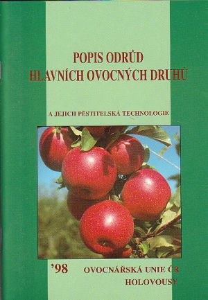 Popis odrúd hlavních ovocných odrůd. 