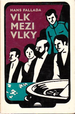 Vlk mezi vlky od Hans Fallada