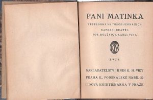 Pani matinka, veselohra ve třech jednáních, Karel Vika, 1924.