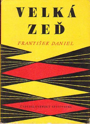 Velká zeď od František Daniel