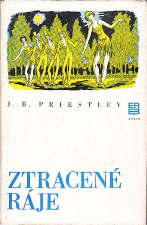 Ztracené ráje od John Boynton Priestley