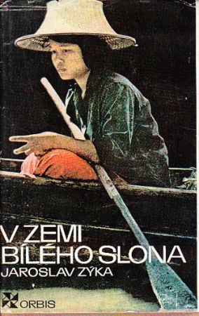 V zemi bílého slona Jaroslav Zýka